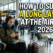 How to Survive a Long Layover at the Airport 2026